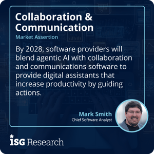 ISG_Research_2025_Assertion_CollabComm_39_Agentic_Assistants_Productivity_S