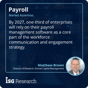 ISG_Research_2025_Assertion_Payroll_35_Workforce_Comm_Engagement_S