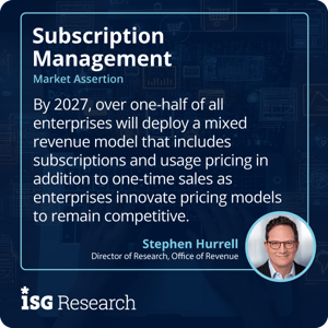 ISG_Research_2025_Assertion_SubMgmt_49_Mixed_Revenue_Models_S