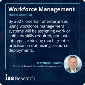 ISG_Research_2025_Assertion_WorkforceMgmt_46_WFM_Skills_Assignment_S