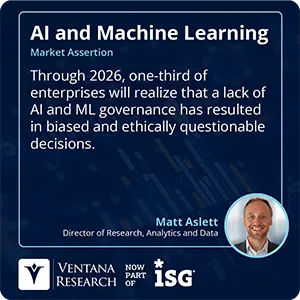 Through 2026, one-third of enterprises will realize that a lack of AI and ML governance has resulted in biased and ethically questionable decisions. 