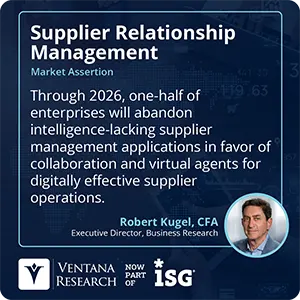 Through 2026, one-half of enterprises will abandon intelligence-lacking supplier management applications in favor of collaboration and virtual agents for digitally effective supplier operations.
