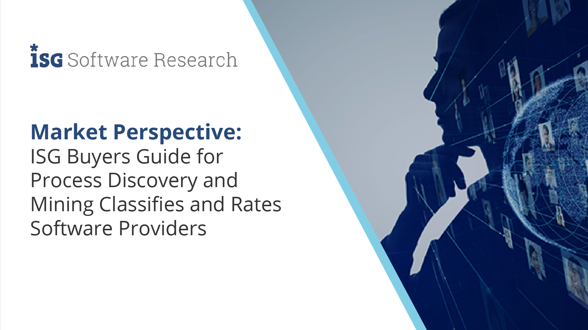 ISG Buyers Guide for Process Discovery and Mining Classifies and Rates Software Providers