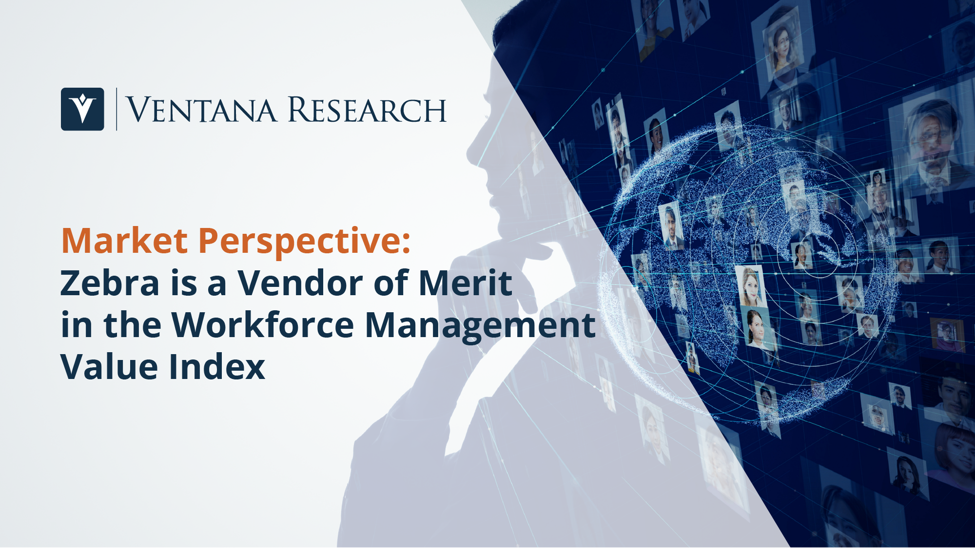 Zebra is a Vendor of Merit in the Workforce Management Value Index